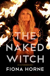 The Naked Witch: An Autobiography