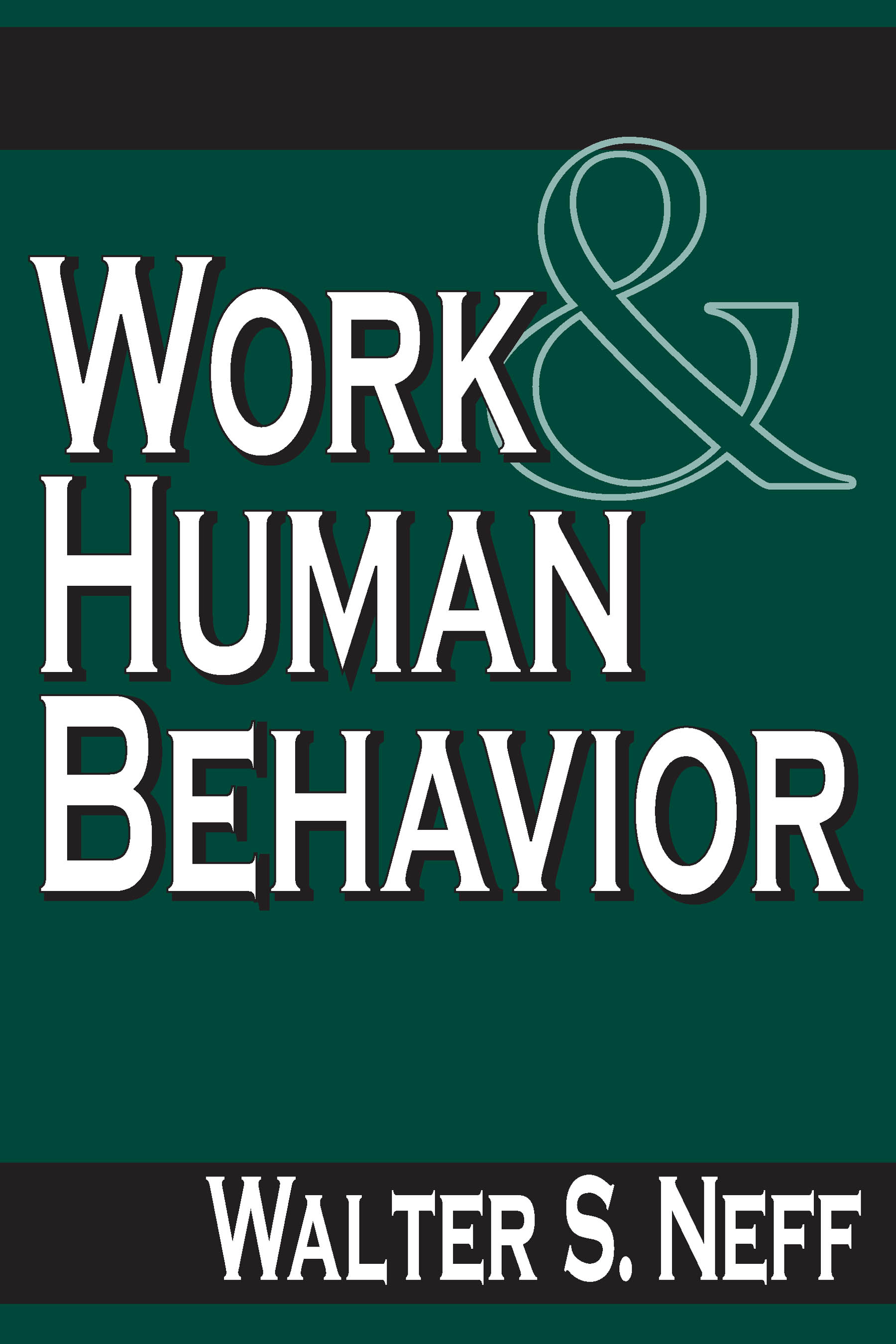 Work and Human Behavior