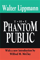 Book cover: The Phantom Public, by Walter Lippmann (preview)