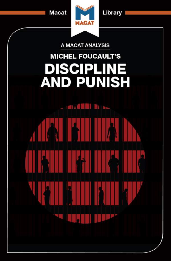 An Analysis of Michel Foucault's Discipline and Punish