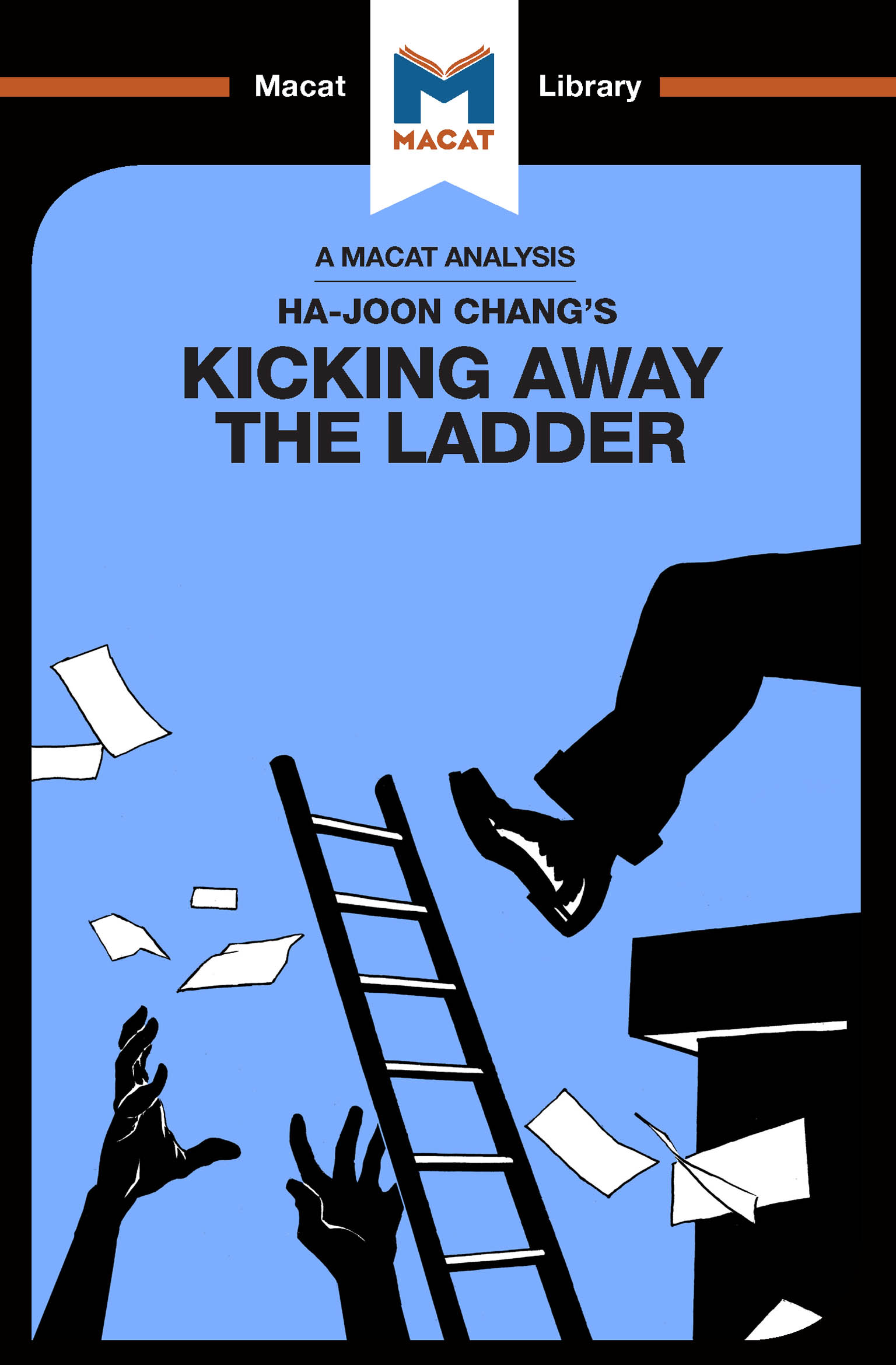 An Analysis of Ha-Joon Chang's Kicking Away the Ladder