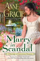 Book cover: Marry in Scandal (Book 2 of Marriage of Convenience) by Anne Gracie (preview)