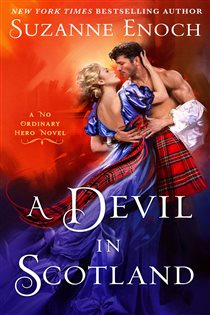 Book cover: A Devil in Scotland (Book 3 of No Ordinary Hero) by Suzanne Enoch (preview)