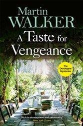 Book cover: A Taste for Vengeance (Book 11 of The Dordogne Mysteries) by Martin Walker (preview)