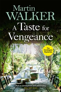 Book cover: A Taste for Vengeance (Book 11 of The Dordogne Mysteries) by Martin Walker (preview)