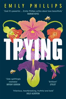 Book cover: Trying, by Emily Phillips (preview)