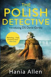 Book cover: The Polish Detective, by Hania Allen (preview)