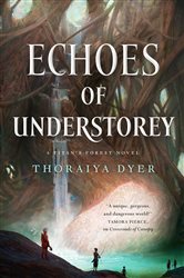 Echoes of Understorey: A Titan&#x27;s Forest Novel