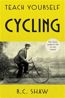 Book cover: Teach Yourself Cycling, by Reg Shaw (preview)