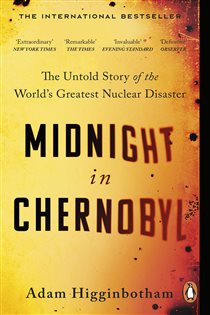 Book cover: Midnight in Chernobyl, by Adam Higginbotham (preview)
