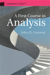 Book cover: A First Course in Analysis, by John B. Conway (preview)