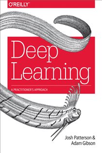 Book cover: Deep Learning, by Josh Patterson (preview)