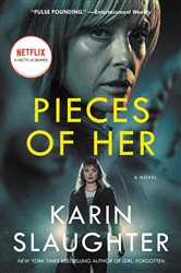 Book cover: Pieces of Her, by Karin Slaughter (preview)