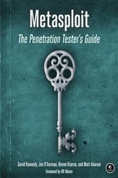 Metasploit: The Penetration Tester&#x27;s Guide