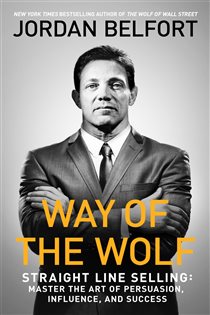 Book cover: Way of the Wolf, by Jordan Belfort (preview)