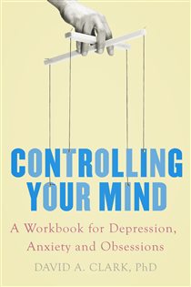 Book cover: Controlling Your Mind, by David A. Clark (preview)