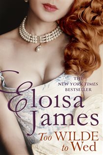 Book cover: Too Wilde to Wed (Book 2 of Wildes of Lindow Castle) by Eloisa James (preview)