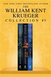 Book cover: William Kent Krueger Collection #5, by William Kent Krueger (preview)