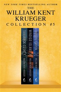 Book cover: William Kent Krueger Collection #5, by William Kent Krueger (preview)
