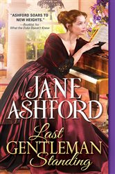 Book cover: Last Gentleman Standing, by Jane Ashford (preview)
