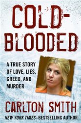 Book cover: Cold-Blooded, by Carlton Smith (preview)