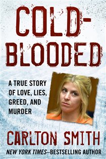 Book cover: Cold-Blooded, by Carlton Smith (preview)