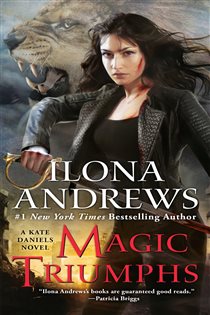 Book cover: Magic Triumphs (Book 10 of Kate Daniels) by Ilona Andrews (preview)
