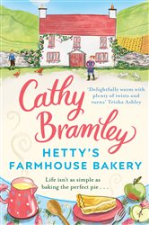 Book cover: Hetty’s Farmhouse Bakery, by Cathy Bramley (preview)