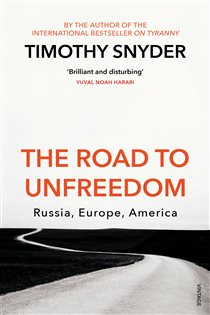 Book cover: The Road to Unfreedom, by Timothy Snyder (preview)