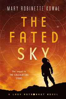 Book cover: The Fated Sky (Book 2 of Lady Astronaut) by Mary Robinette Kowal (preview)