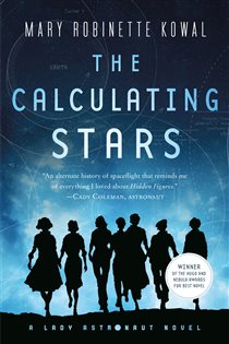 Book cover: The Calculating Stars (Book 1 of Lady Astronaut) by Mary Robinette Kowal (preview)