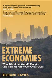 Extreme Economies: Survival, Failure, Future &#x2013; Lessons from the World&#x2019;s Limits