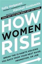 Book cover: How Women Rise, by Sally Helgesen (preview)