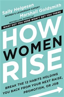 Book cover: How Women Rise, by Sally Helgesen (preview)