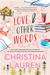 Book cover: Love and Other Words, by Christina Lauren (preview)