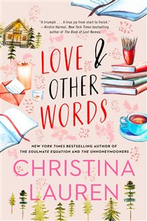 Book cover: Love and Other Words, by Christina Lauren (preview)