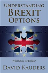 Understanding Brexit Options: What future for Britain?