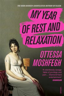 Book cover: My Year of Rest and Relaxation, by Ottessa Moshfegh (preview)