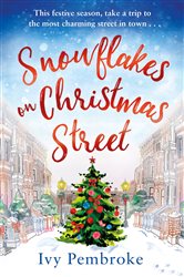 Book cover: Snowflakes on Christmas Street, by Ivy Pembroke (preview)