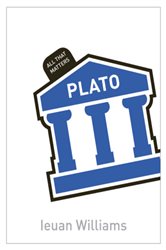Plato: All That Matters