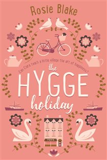 Book cover: The Hygge Holiday, by Rosie Blake (preview)