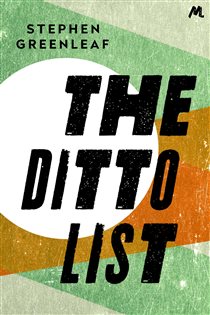 Book cover: The Ditto List, by Stephen Greenleaf (preview)
