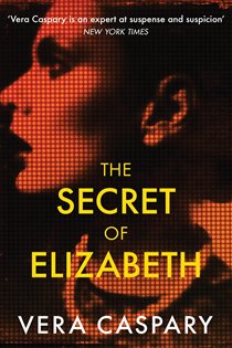 Book cover: The Secret of Elizabeth (Book 726 of Murder Room) by Vera Caspary (preview)