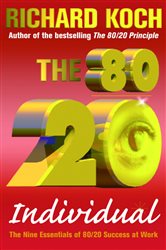 Book cover: The 80/20 Individual, by Richard Koch (preview)