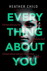 Book cover: Everything About You, by Heather Child (preview)