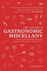 Book cover: The Gannet's Gastronomic Miscellany, by Killian Fox (preview)