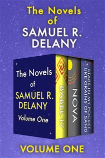 Book cover: The Novels of Samuel R. Delany Volume One, by Samuel R. Delany (preview)