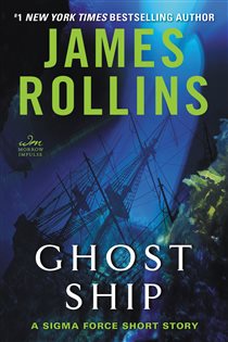 Book cover: Ghost Ship, by James Rollins (preview)