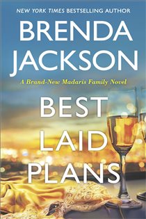 Book cover: Best Laid Plans (Book 14 of Madaris Family Saga) by Brenda Jackson (preview)