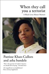 Book cover: When They Call You a Terrorist, by Patrisse Khan-Cullors (preview)